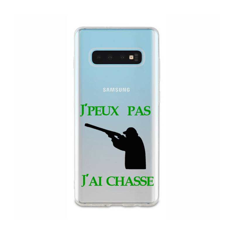 Coque transparente Samsung Galaxy S10 Plus jpeux pas jai chasse