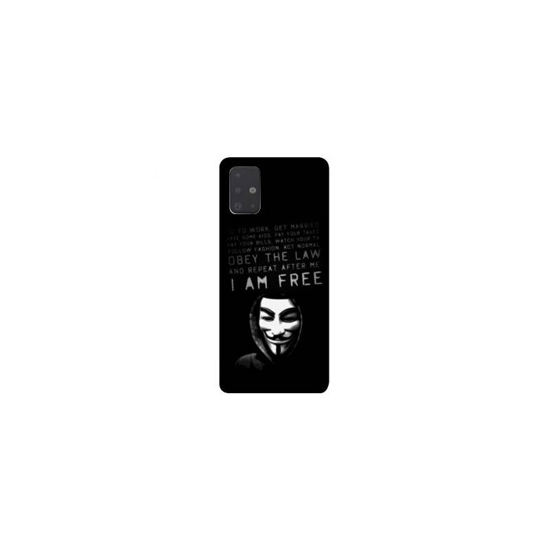 Coque pour Samsung Galaxy A51 Anonymous I am free