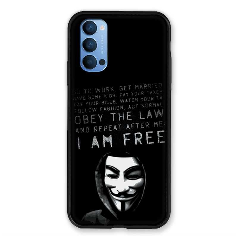 Coque Pour Oppo Reno 4 Anonymous I am free