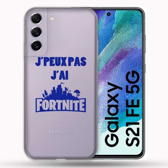 Coque Transparente Pour Samsung Galaxy S21 FE Jpeux pas jai Fortnite