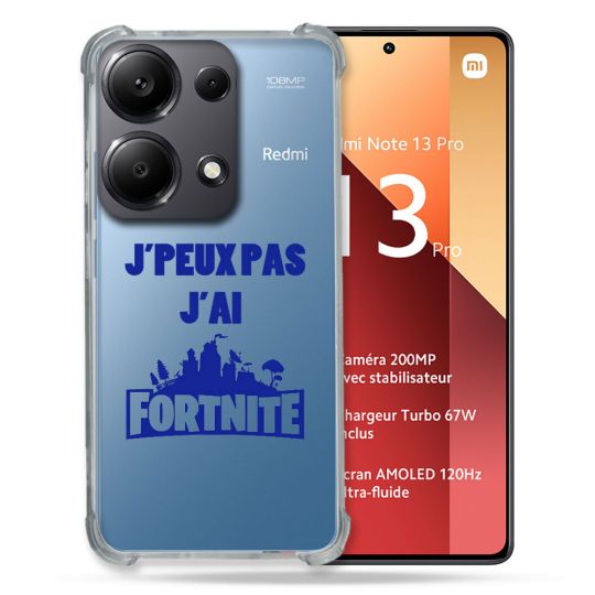 Coque Renforcé Transparente Pour Xiaomi Redmi Note 13 Pro 4G Jpeux pas jai Fortnite