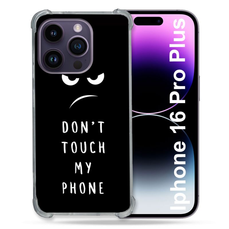 Coque Renforcée Pour Apple Iphone 16 Pro Plus Humour Don't Touch
